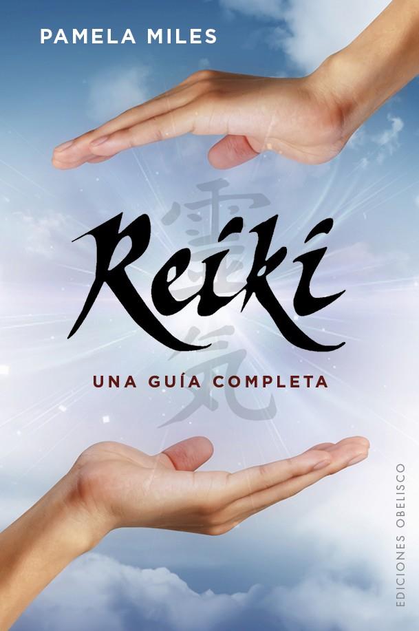 Reiki. Una guía completa | 9788491110378 | Pamela Miles