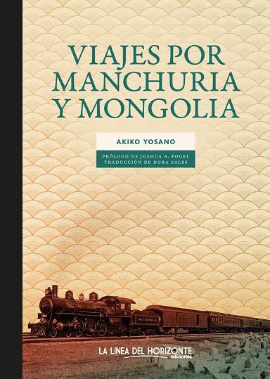 Viajes por Manchuria y Mongolia | 9788417594879 | Yosano Akiko