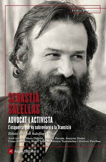 Sebastià Salellas. Advocat i activista | 9788417214494 | Salellas Magret, Sebastià