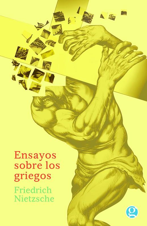 Ensayo sobre los griegos | 9789873847257 | Friederich Nietzsche