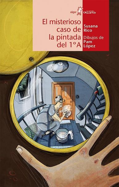 El misterioso caso de la pintada del 1ºA | 9788498455274 | Susana Rico