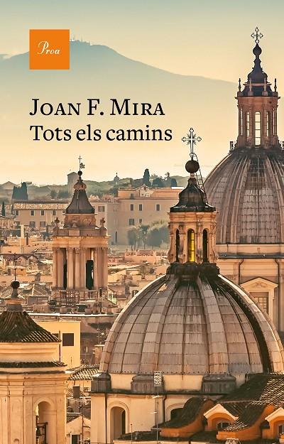 Tots els camins | 9788475888224 | Joan F. Mira