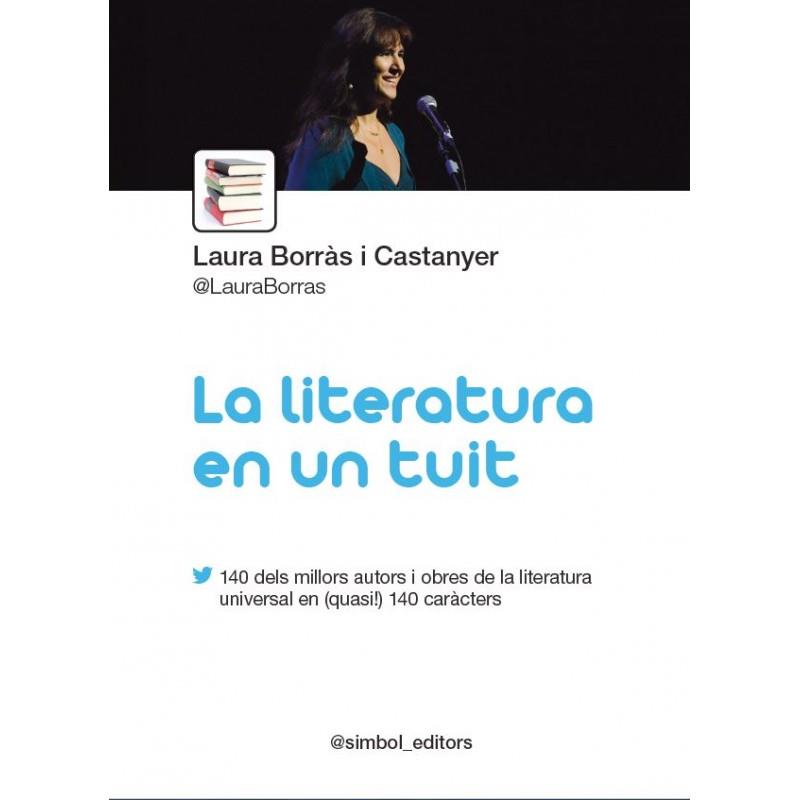 La literatura en un tuit | 9788415315407 | Laura Borràs