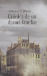 Crónica de un drama familiar | 9788484282884 | Aleksandr I. Herzen