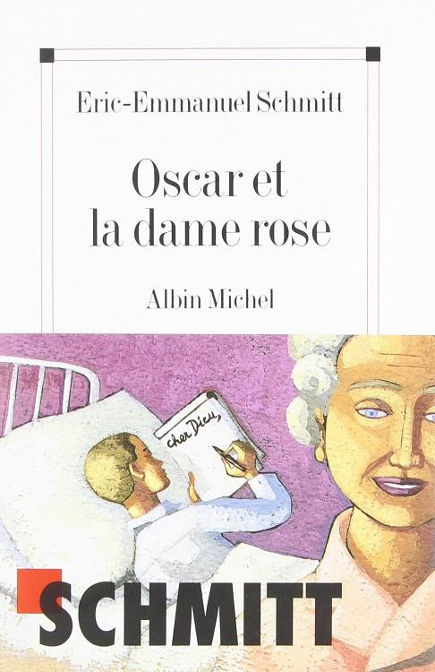 Oscar et la dame rose | 9782226135025 | Eric Emmanuel Schmitt