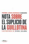 Notas sobre el suplicio de la guillotina | 9788493664152 | Pierra Jean Georges Cabanis