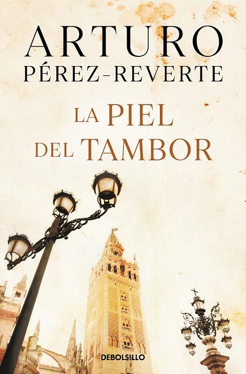 La piel del tambor | 9788484506485 | Pérez-Reverte, Arturo