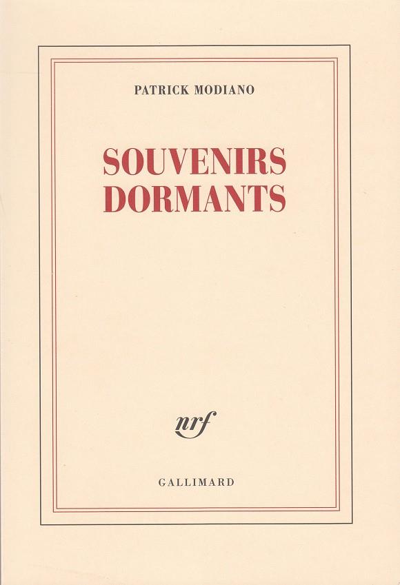 Souvenirs dormants | 9782072832628 | Patrick Modiano