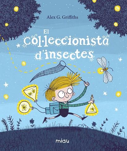 El col·leccionista d insectes | 9788417272715 | G. Griffiths, Alex