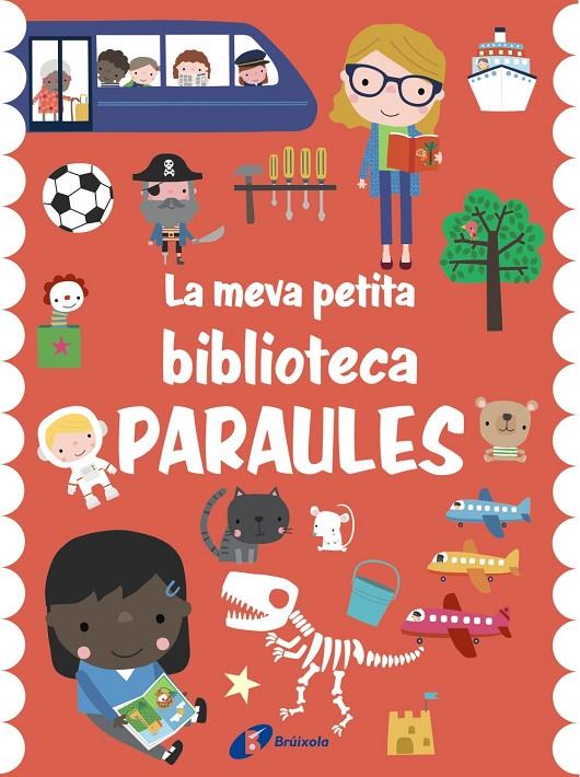 La meva petita biblioteca. Paraules | 9788413491721 | AA.VV.