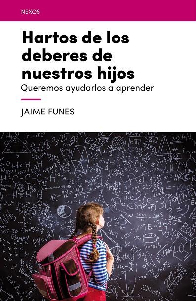 Hartos de los deberes de nuestros hijos | 9788416012688 | Jaume Funes