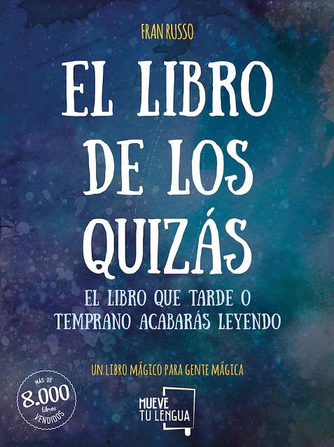 El libro de los quizás | 9788494516245 | Fran Russo