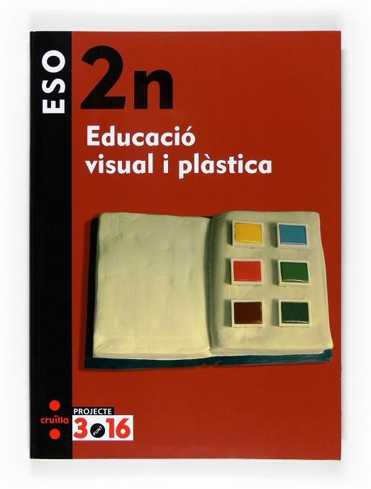 Educació visual i plàstica 2n ESO | 9788466116084 | Basurco de Lara, Elisa / Rodríguez Gutiérrez, Isabel / Soler Martínez, Inmaculada