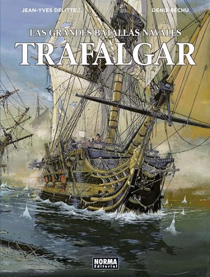 Las grandes batallas navales. Trafalgar | 9788467931631 | Jean Yves Delitte