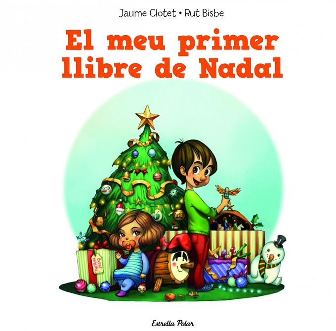 El meu primer llibre del Nadal | 9788490574157 | Clotet Planas, Jaume