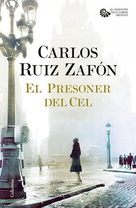 El presoner del cel NE | 9788466421690 | Carlos Ruiz Zafón