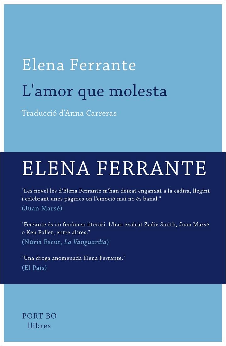 L amor que molesta | 9788416259649 | Elena Ferrante