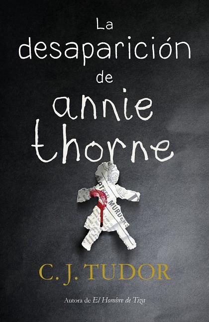 La desaparición de Annie Thorne | 9788401021916 | C. J. Tudor