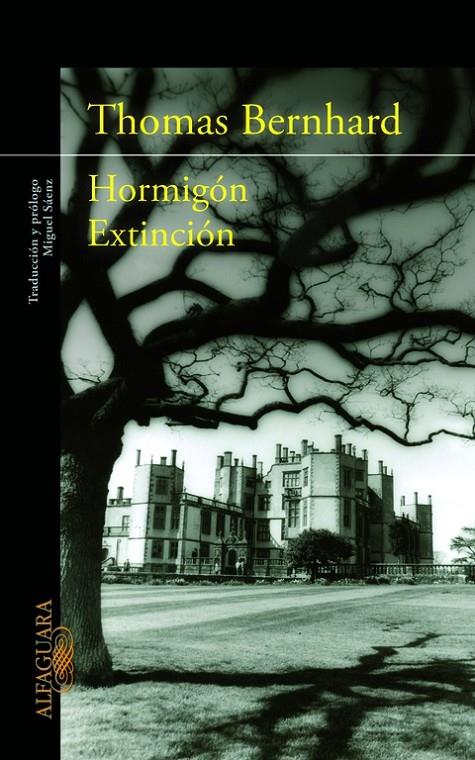 Hormigón Extinción | 9788420402819 | Thomas Bernhard