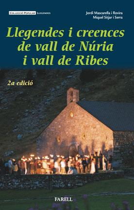 Llegendes i creences de vall de Núria i vall de Ribes | 9788495695208 | Mascarella Rovira, _Jordi / Sitjar Serra, Miquel