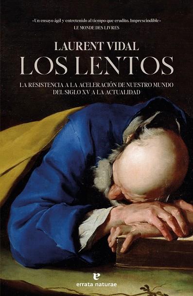 Los lentos | 9788419158727 | Vidal, Laurent