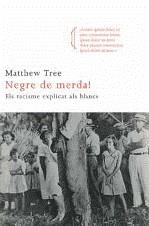 Negrre de merda | 9788466411820 | Matthew Tree