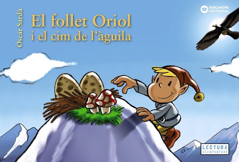 El follet Oriol i el cim de l àguila | 9788448952136 | Òscar Sardà