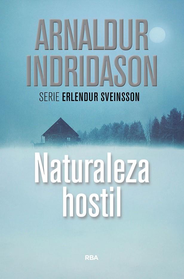 Naturaleza hostil | 9788490569108 | Arnaldur Indridason