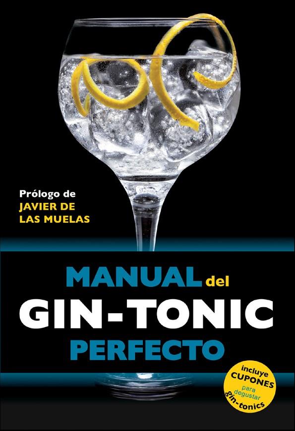 Manual del gin-tonic perfecto | 9788408119838 | Millan Campoy, Jordi / Expósito Ocaña, Borja / Martín i Gamisans, Miquel