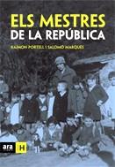 Els mestres de la República | 9788496201873 | Portell Rifà, Raimon / Marquès Sureda, Salomó