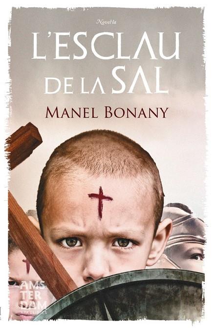 L esclau de la sal | 9788415645214 | Manel Bonany