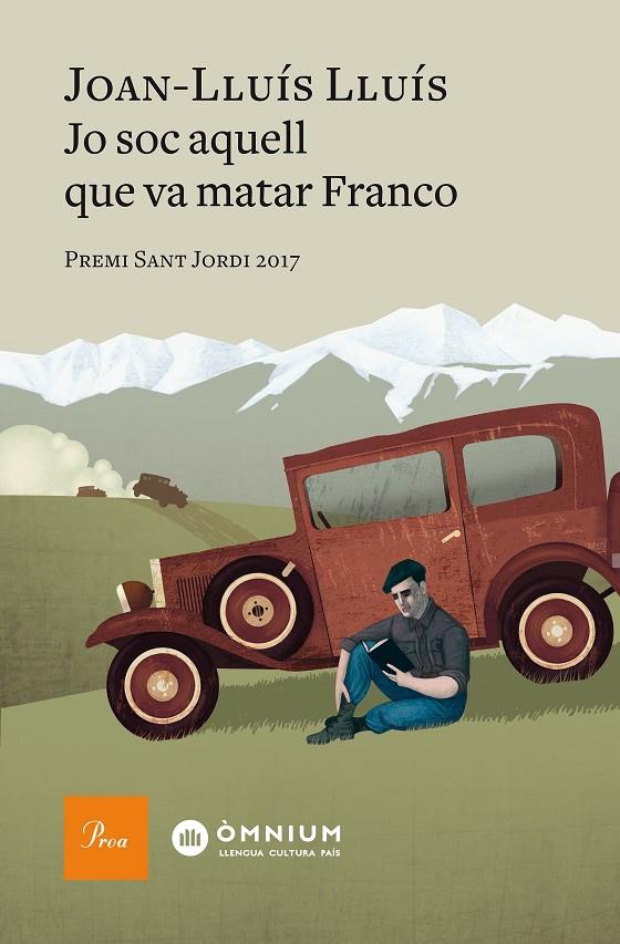 Jo soc aquell que va matar a Franco | 9788475887012 | Joan Lluís Lluís