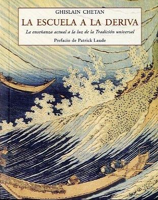 La escuela a la deriva | 9788497167437 | Chetan, Ghislain