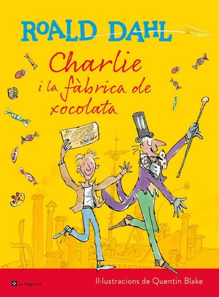 Charlie i la fàbrica de xocolata | 9788482648057 | Roald Dahl