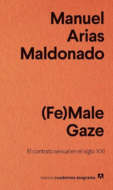 (Fe)Male Gaze | 9788433916242 | Manuel Arias Maldonado