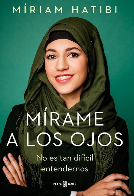 Mírame a los ojos | 9788401021503 | Míriam Hatibi