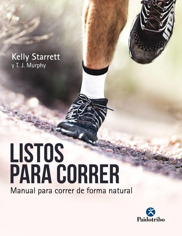 Listos para correr | 9788499106533 | Starrett, Kelly / Murphy, T.J.