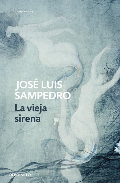 La vieja sirena | 9788497930222 | José Luis Sampedro