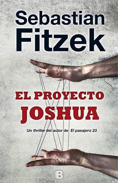 El proyecto Joshua | 9788466659864 | Sebastian Fitzek