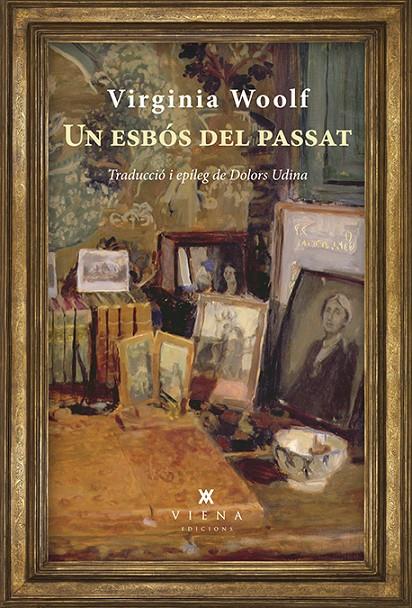 Un esbós del passat | 9788483309865 | Virginia Woolf