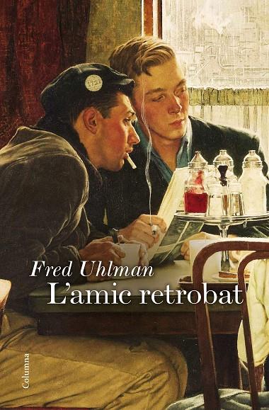 L amic retrobat | 9788466422758 | Fred Uhlman