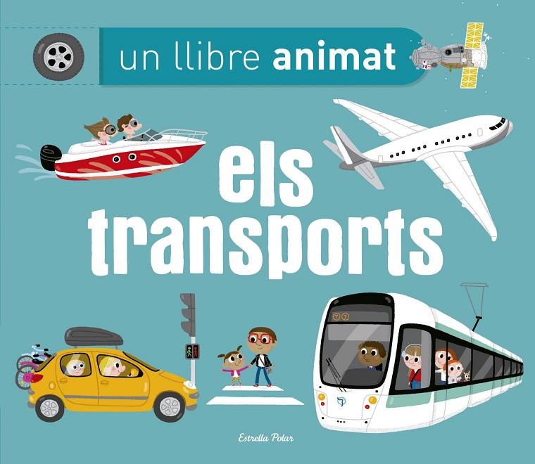 Un llibre animat. Els transports | 9788490579657 | Ameling, Charlotte