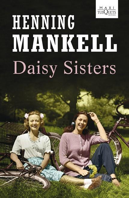 Daisy Sisters | 9788483836194 | Mankell, Henning