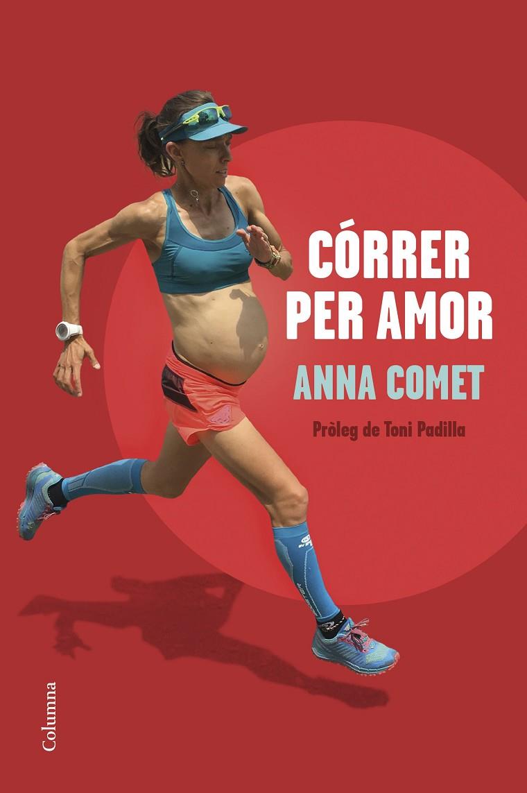 Córrer per amor | 9788466428644 | Comet, Anna