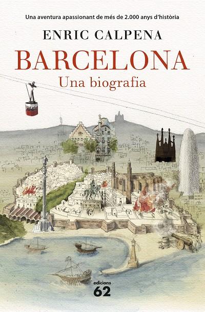 Barcelona. Una biografia | 9788429774603 | Enric Calpena