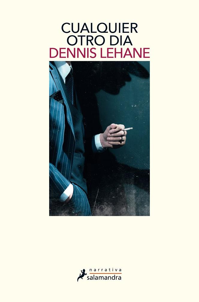 Cualquier otro día | 9788498389906 | Dennis Lehane