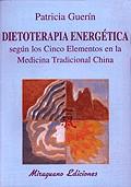 Dietoterapia energética | 9788478132010 | Patricia Guerín