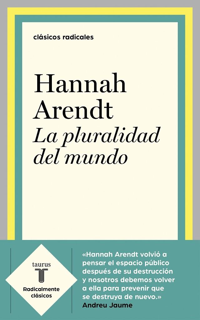 La pluralidad del mundo | 9788430622610 | Arendt, Hannah