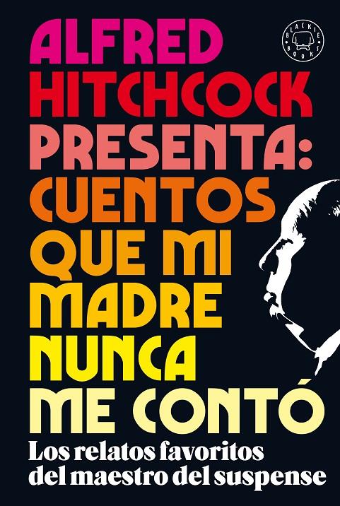 Cuentos que mi madre nunca me contó | 9788418187438 | Alfred Hitchcock