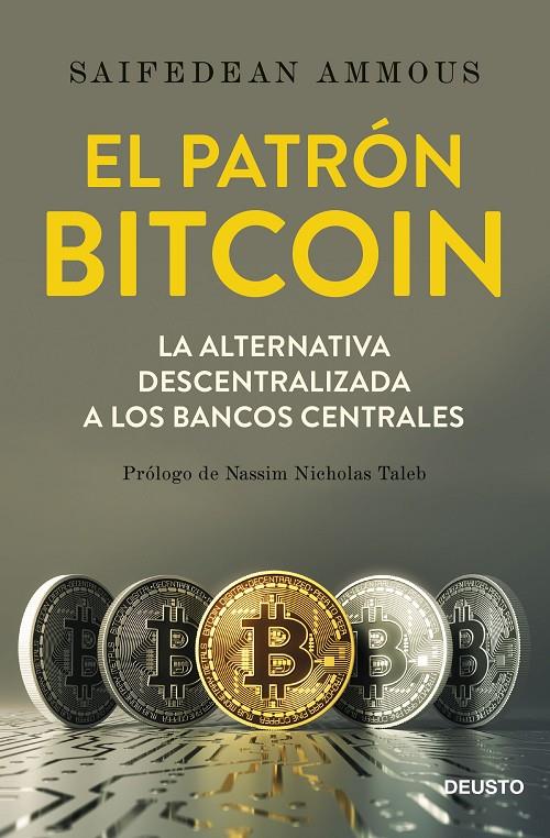 El patrón bitcoin | 9788423429714 | Saifedean Ammous